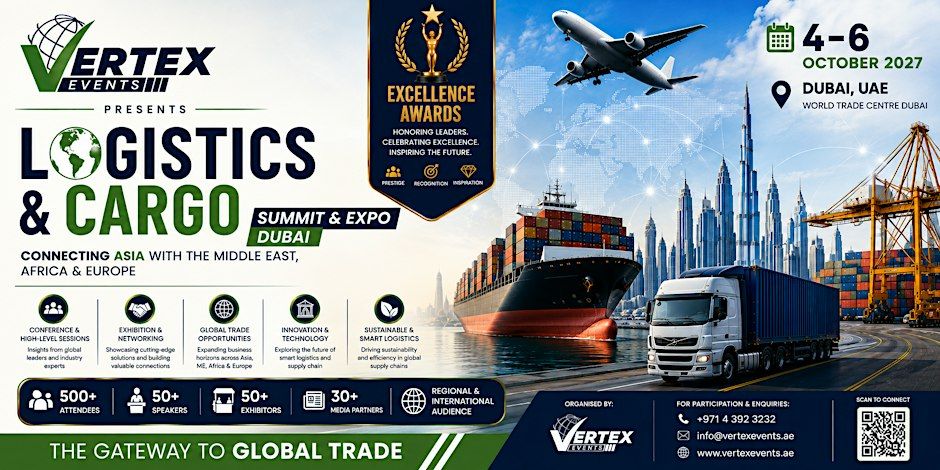 Logistics & Cargo Asia - Summit & Expo Dubai 2027