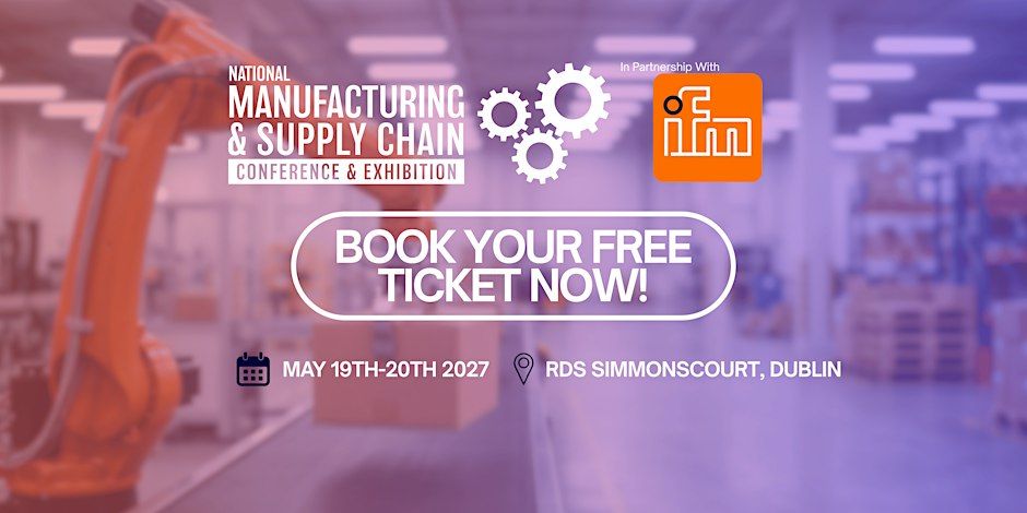 National Manufacturing & Supply Chain Conference & Exhibition 2027