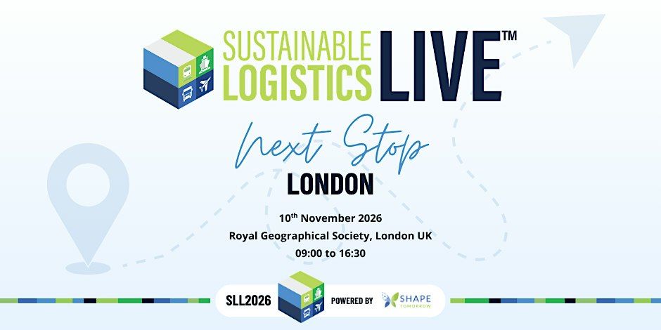 Sustainable Logistics LIVE 2026 London